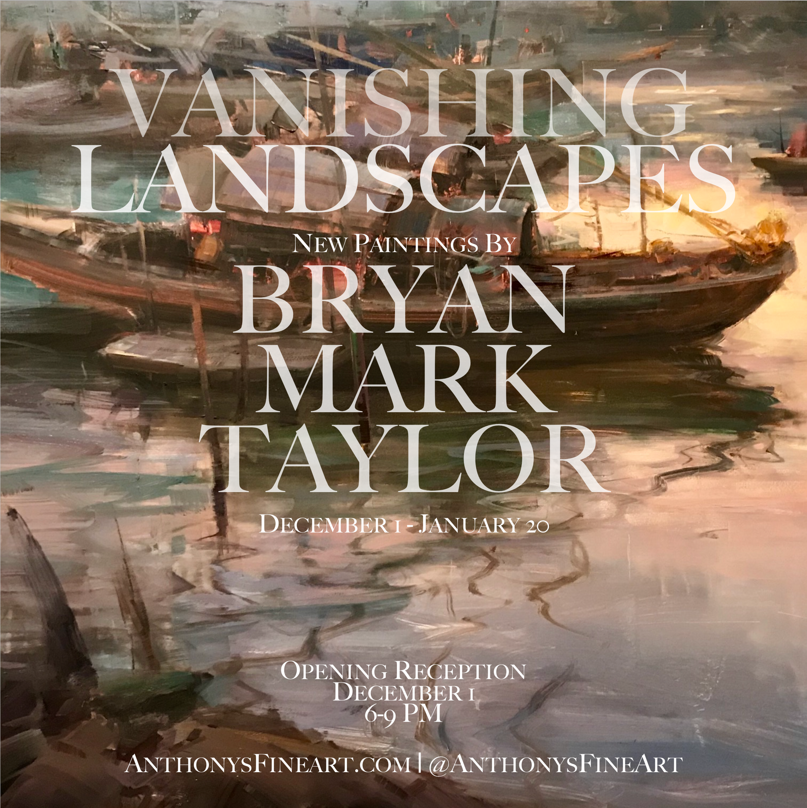 Vanishing Landscapes: New Paintings by Bryan Mark Taylor
